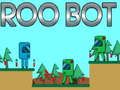 Spiel Roo Bot Online