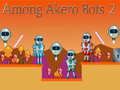 Spiel Unter den Akero-Bots 2 Online