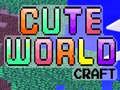 Spiel Süße Welt Craft Online