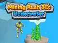 Spiel Unterwasser Bergbau Rush 3D Online