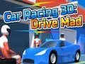 Spiel Auto-Rennen 3D: Verrücktes Fahren Online