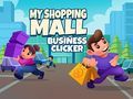 Spiel Mein Einkaufszentrum Geschäfts-Klicker Online