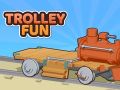 Spiel Trolley Spaß Online