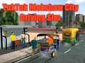 Spiel TukTuk Rickshaw Stadt Fahr Sim Online