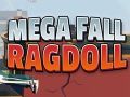 Spiel Mega Fall Ragdoll Simulator Online