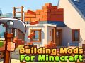 Spiel MODS für Minecraft bauen Online