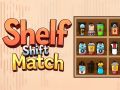 Spiel Shelf Shift Match Online