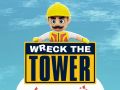 Spiel Den Turm ruinieren Online