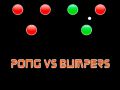 Spiel Pong gegen Bumper Online