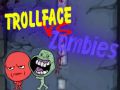 Spiel Trollface Gegen Zombies Online