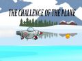 Spiel Die Herausforderung des Flugzeugs Online