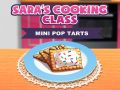Spiel Saras Kochklasse: Mini Pop-Tarts Online