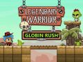 Spiel Legendärer Krieger: Goblin-Rausch Online