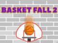 Spiel Basket Fall 2 Online