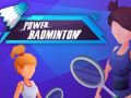 Spiel Kraftbadminton Online