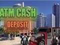 Spiel Bargeldeinzahlung am Geldautomaten Online
