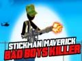 Spiel Stickman Maverick: Killer der bösen Jungs Online Spiel Stickman Maverick: Killer der bösen Jungs Online