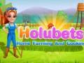 Spiel Holubets Heimische Landwirtschaft und Kochen Online