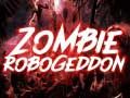 Spiel Zombie Robogeddon Online