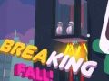 Spiel Fall Brechen Online
