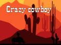 Spiel Verrückter Cowboy Online