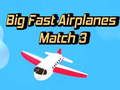 Spiel Große Schnelle Flugzeuge Match 3 Online