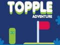 Spiel Topple Abenteuer Online