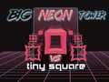 Spiel Der Große Neon-Turm gegen den Kleinen Quadrat Online