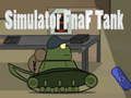 Spiel Simulator Fnaf Panzer Online Spiel Simulator Fnaf Panzer Online