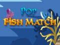 Spiel Pop Fisch Match Online