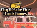 Spiel Stadtrettung: Feuerwehr Truck Spiele Online