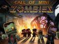 Spiel Ruf des Mini-Zombies Online