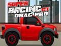 Spiel Super Racing GT: Drag Pro Online