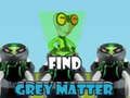 Spiel Finde graue Substanz Online
