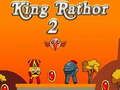 Spiel König Rathor 2 Online