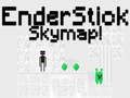 Spiel EnderStick Himmelkarte Online