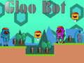 Spiel Gloo Bot Online