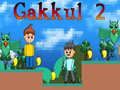 Spiel Gakkul 2 Online