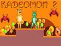 Spiel Kadeomon 2 Online