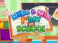 Spiel Mike und Mia: Erster Schultag Online
