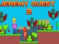 Spiel Jeremy Quest 2 Online