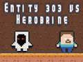 Spiel Entität 303 gegen Herobrine Online