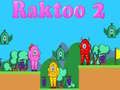 Spiel Raktoo 2 Online