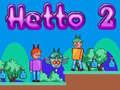 Spiel Hetto 2 Online