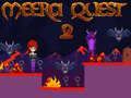 Spiel Meera Quest 2 Online