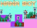 Spiel Hana Bot Online