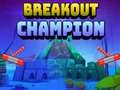 Spiel Breakout Champion Online