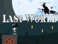 Spiel Letzte Welt Online