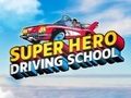 Spiel Superhelden Fahrschule Online