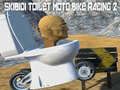 Spiel Skibidi Toilette Motorradrennen 2 Online